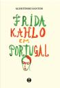 Frida Kahlo em Portugal - Preview