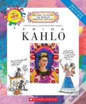 Frida Kahlo (Revised Edition) (Getting To Know The World'S Greatest Artists)