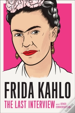 Capa do artigo Frida Kahlo: The Last Interview