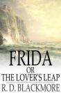 Frida, Or The Lover'S Leap - Preview