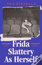 Capa do artigo Frida Slattery As Herself