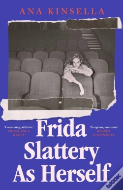 Capa do artigo Frida Slattery As Herself
