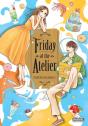 Friday At The Atelier, Vol. 2 - Preview