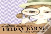 Friday Barnes 2: Under Suspicion