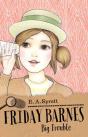 Friday Barnes 3: Big Trouble - Preview