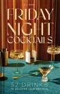 Friday Night Cocktails - Preview