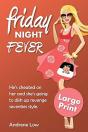 Friday Night Fever: An Edgy And Laugh Ou - Preview