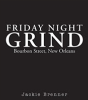 Friday Night Grind - Preview