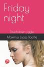 Friday Night - Preview