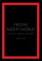 Friday Night World: A Tribute To Fighter - Preview