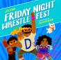 Friday Night Wrestlefest - Preview