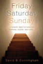 Friday, Saturday, Sunday - Preview