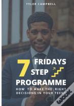 Fridays  7 Step Programme