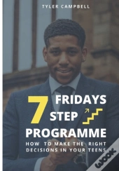 Fridays  7 Step Programme