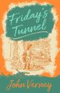 Friday'S Tunnel - Preview