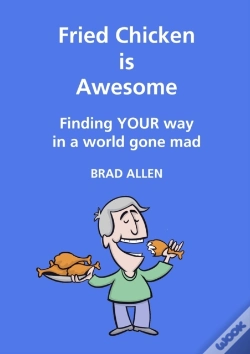 Capa do artigo Fried Chicken Is Awesome - Finding Your