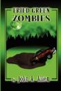 Fried Green Zombies - Preview