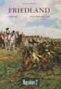 Friedland ; 14 Juin 1807, Une Victoire Pour La Paix - Preview