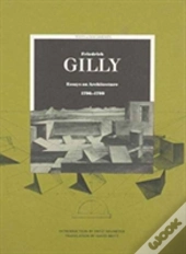 Friedrich Gilly Â€“ Essays On Architecture 1796â€“ 1799