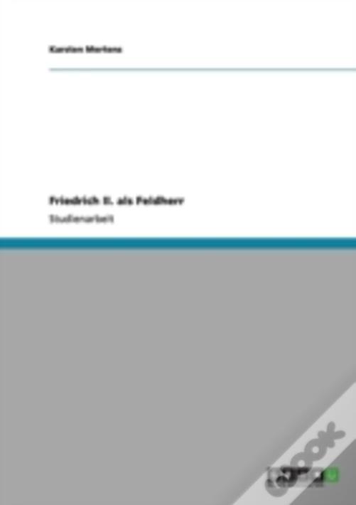 Friedrich Ii. Als Feldherr