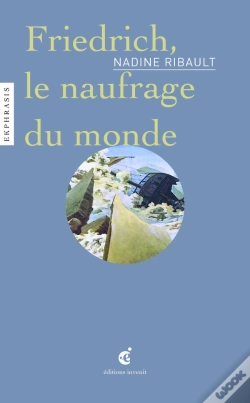 Capa do artigo Friedrich, Le Naufrage Du Monde