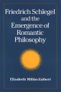 Friedrich Schlegel And The Emergence Of Romantic Philosophy - Preview