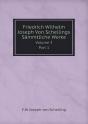Friedrich Wilhelm Joseph Von Schellings Sammtliche Werke Volume 3part 1 - Preview