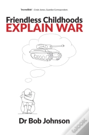 Capa do artigo Friendless Childhoods Explain Wars