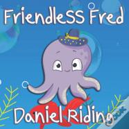 Friendless Fred