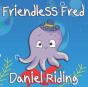 Friendless Fred - Preview