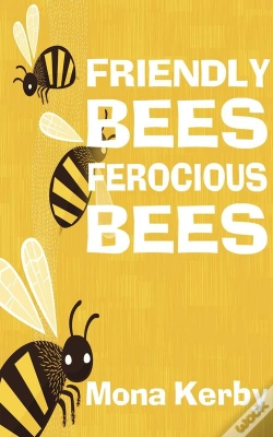 Capa do artigo Friendly Bees, Ferocious Bees