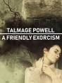 Friendly Exorcism - Preview