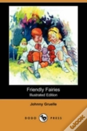 Capa do artigo Friendly Fairies (Illustrated Edition) (Dodo Press)