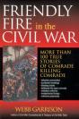Friendly Fire In The Civil War - Preview