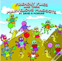 Capa do artigo Friendly Flies And Their Marvelous Maggots