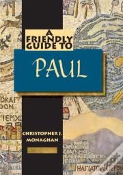 Friendly Guide To Paul