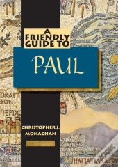 Friendly Guide To Paul