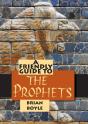 Friendly Guide To The Prophets - Preview