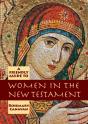 Friendly Guide To Women In The New Testament - Preview