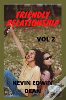 Friendly Relationship (Vol 2)
