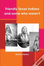 Capa do artigo Friendly Texas Indians And Some Who Weren