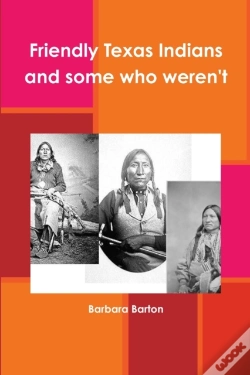 Capa do artigo Friendly Texas Indians And Some Who Weren'T