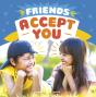 Friends Accept You - Preview