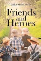 Friends And Heroes
