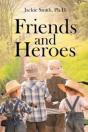 Friends And Heroes - Preview
