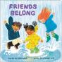 Friends Belong - Preview