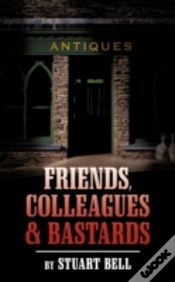 Capa do artigo Friends, Colleagues And Bastards