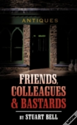Capa do artigo Friends, Colleagues And Bastards