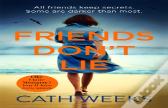 Friends Don'T Lie