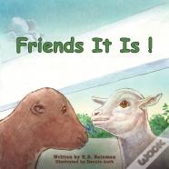 Friends It Is!